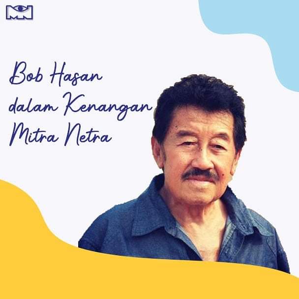 Bob Hasan Dalam kenangan Mitra Netra